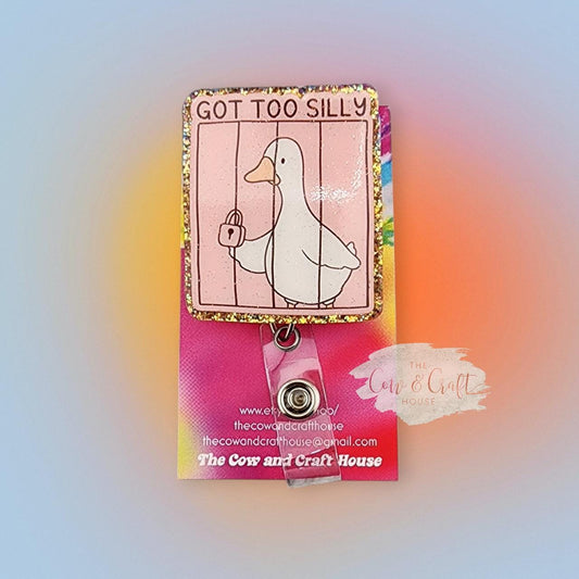 Got Too Silly Goose Badge Reel | Funny Nurse CNA Radiology Badge Reel | Swivel Clip 34” Nylon Cord